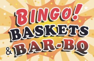 Bingo! Baskets & Bar-BQ